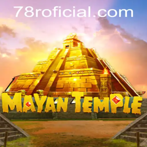 Explorando a Aventura de MayanTemple: Descubra a Conexão com 78R.COM